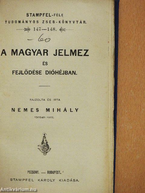 A magyar jelmez és fejlődése dióhéjban