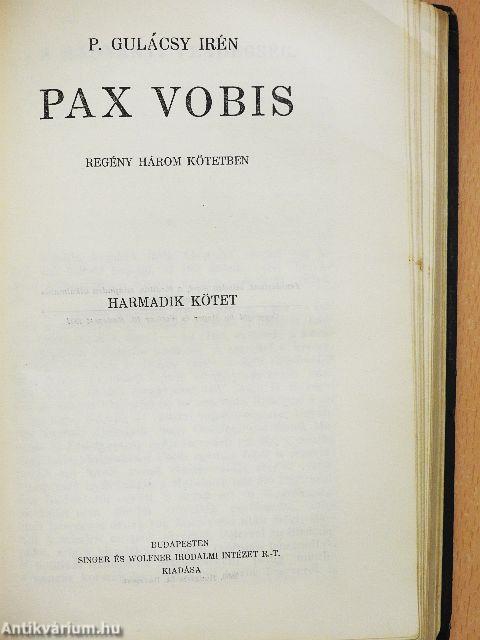 Pax Vobis I-III.