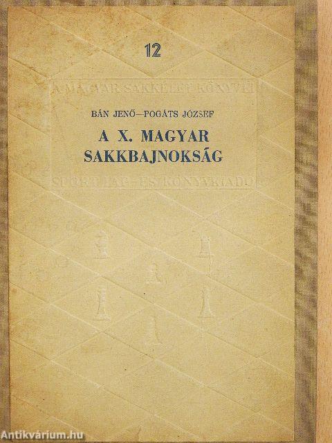 A X. magyar sakkbajnokság