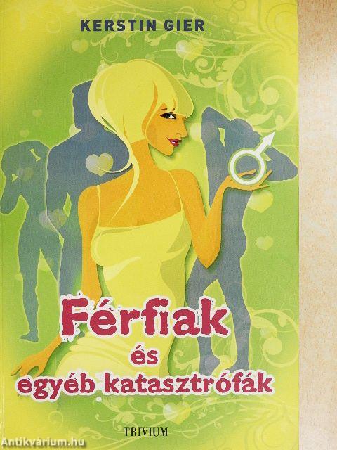 Férfiak és egyéb katasztrófák