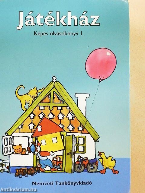 Játékház - Képes olvasókönyv I.