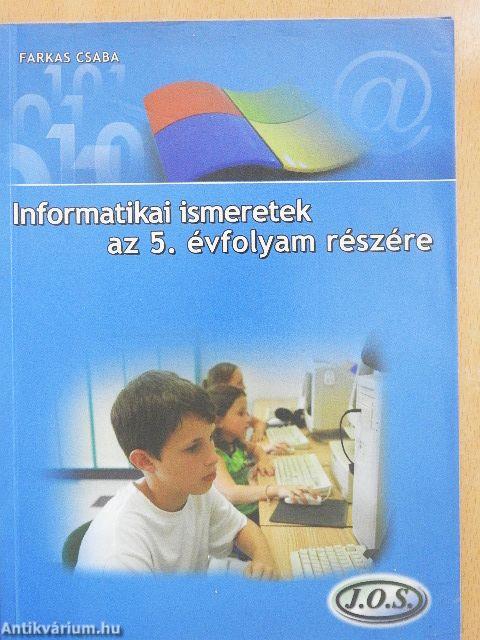 Informatikai ismeretek az 5. évfolyam részére