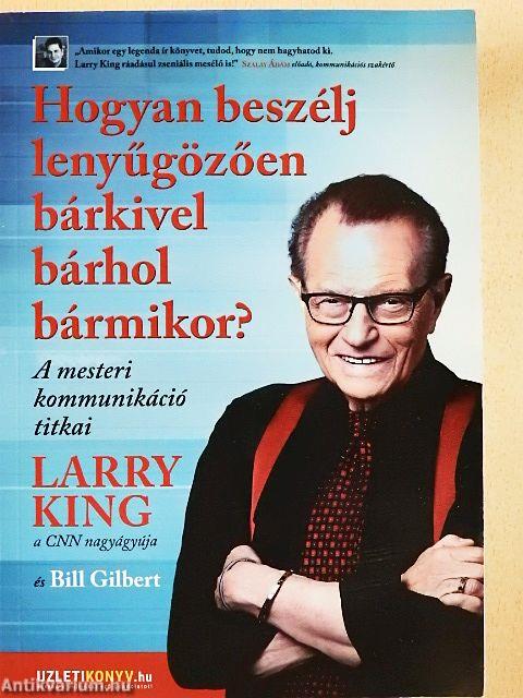 Hogyan beszélj lenyűgözően bárkivel bárhol bármikor?