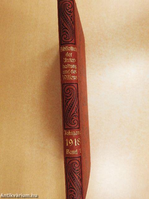 Bibliothek der Unterhaltung und des Wissens 1918/1. (gótbetűs)