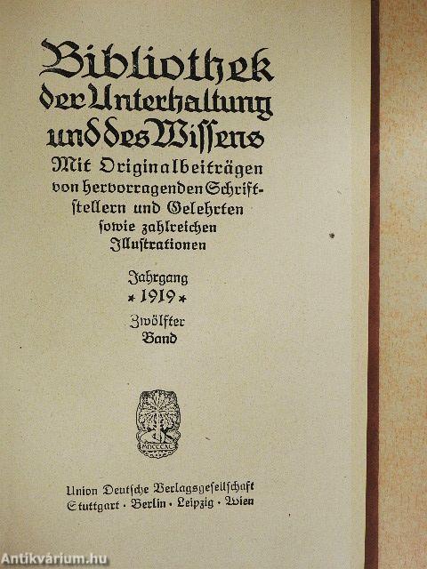 Bibliothek der Unterhaltung und des Wissens 1919/12. (gótbetűs)