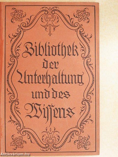 Bibliothek der Unterhaltung und des Wissens 1919/6. (gótbetűs)