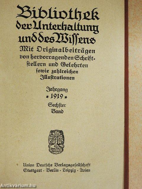 Bibliothek der Unterhaltung und des Wissens 1919/6. (gótbetűs)