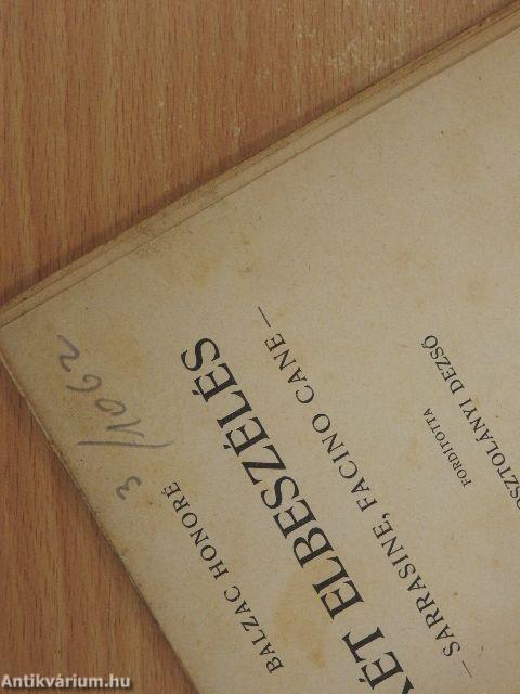 Két elbeszélés - Sarrasine, Facino Cane