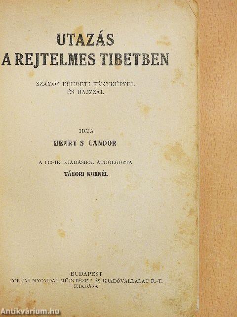 Utazás a rejtelmes Tibetben