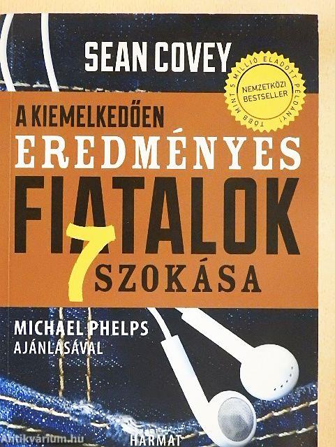 A kiemelkedően eredményes fiatalok 7 szokása