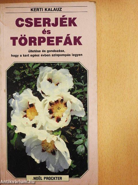 Cserjék és törpefák