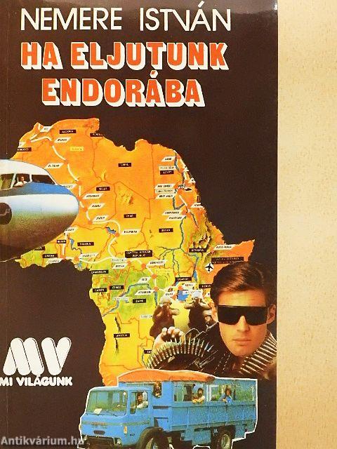 Ha eljutunk Endorába