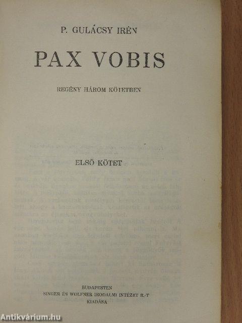 Pax Vobis I-III.