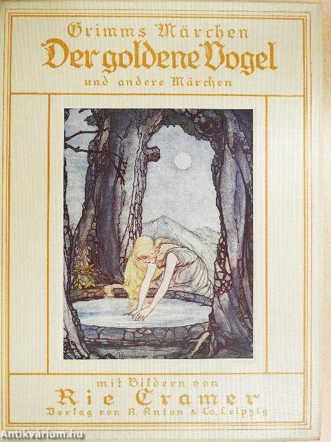 Der Goldene Vogel und andere Märchen (gótbetűs)