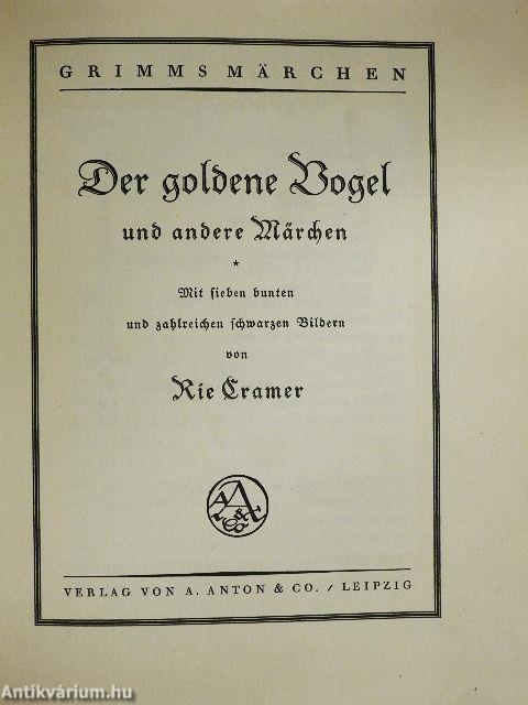 Der Goldene Vogel und andere Märchen (gótbetűs)