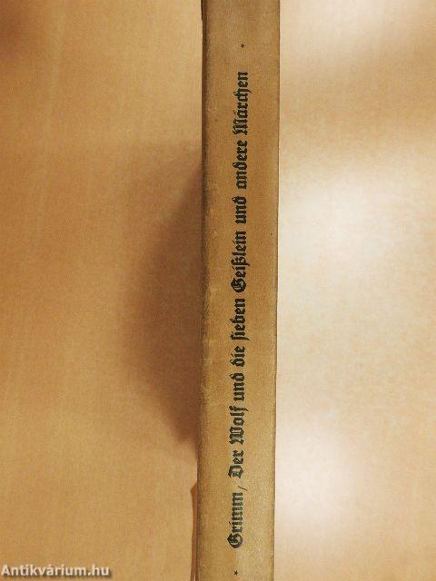 Der Wolf und die sieben Geißlein und andere Märchen (gótbetűs)