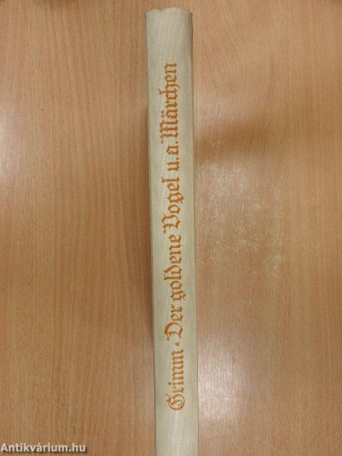 Der Goldene Vogel und andere Märchen (gótbetűs)