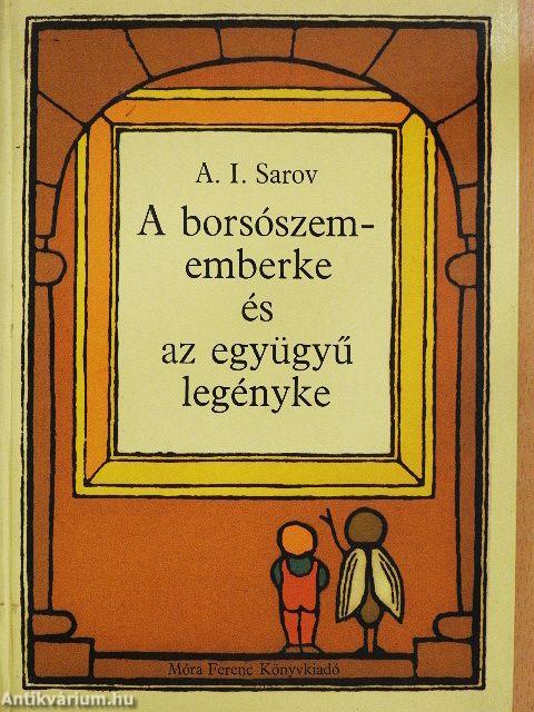 A borsószememberke és az együgyű legényke