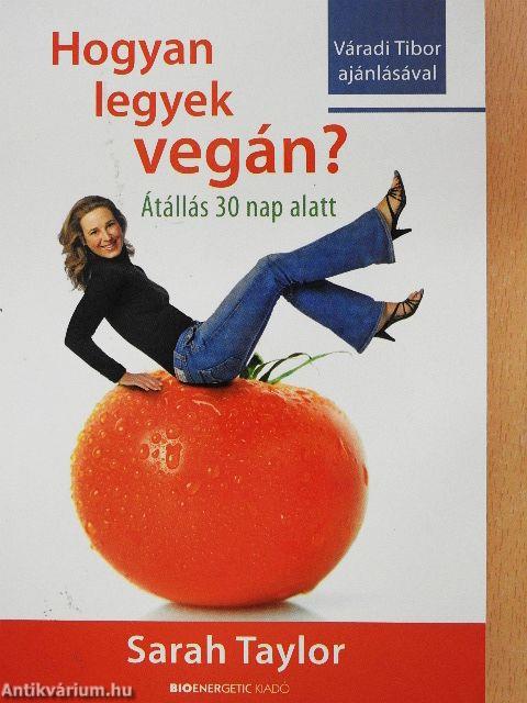 Hogyan legyek vegán?