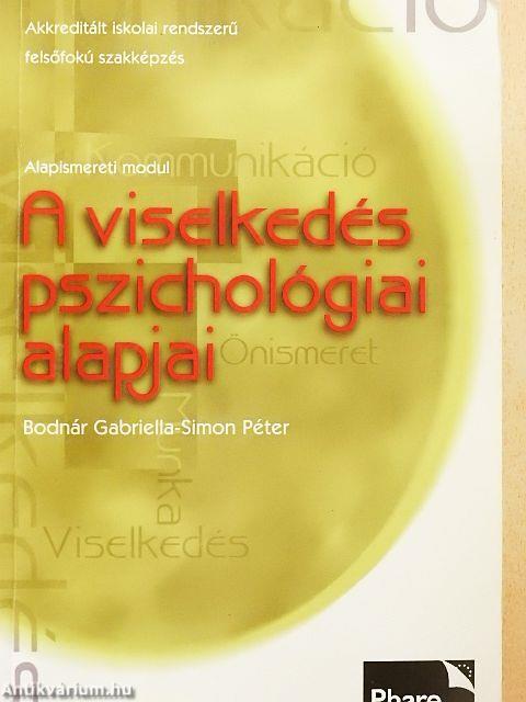 A viselkedés pszichológiai alapjai