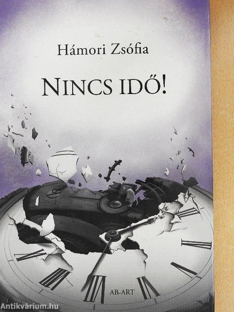 Nincs idő!