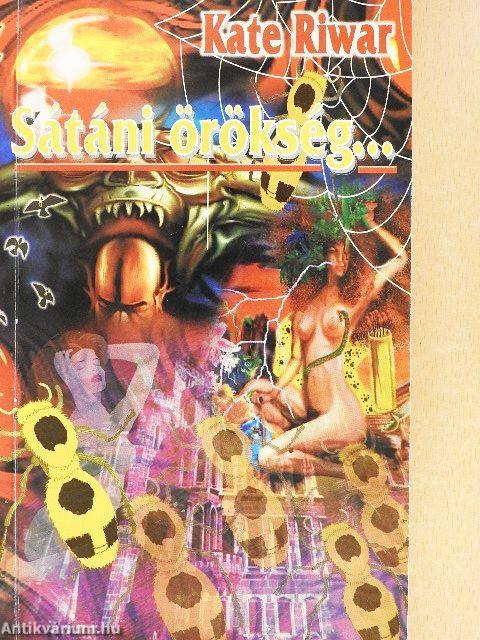 Sátáni örökség...