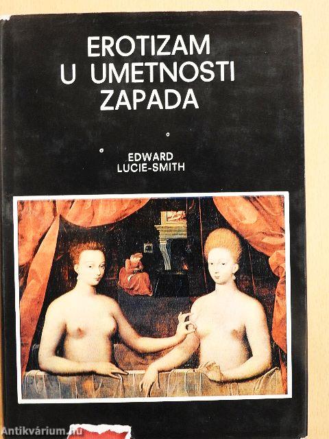 Erotizam u Umetnosti  Zapada