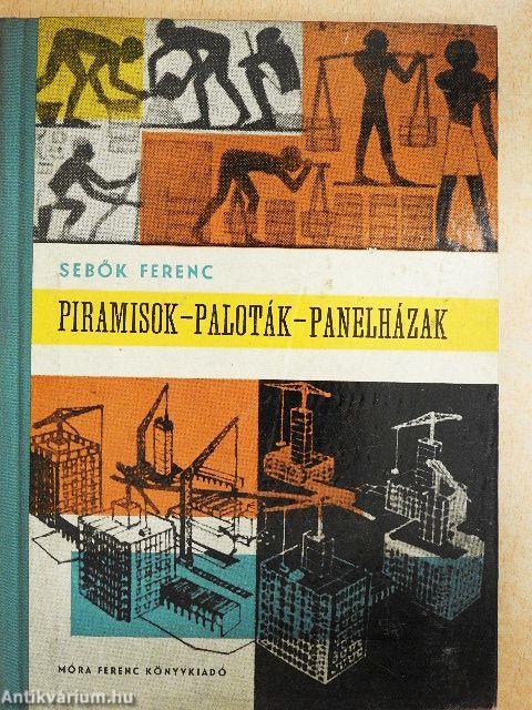 Piramisok-paloták-panelházak