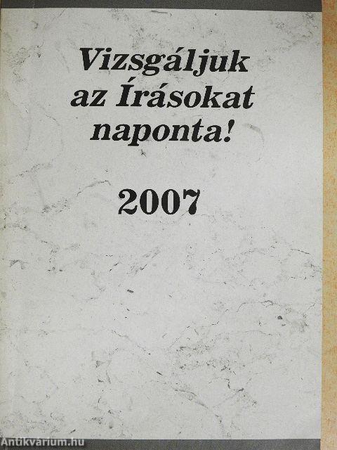 Vizsgáljuk az Írásokat naponta! 2007
