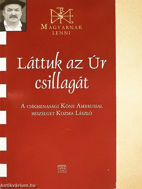 Láttuk az Úr csillagát