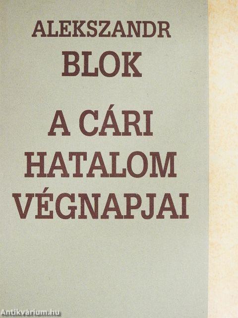 A cári hatalom végnapjai