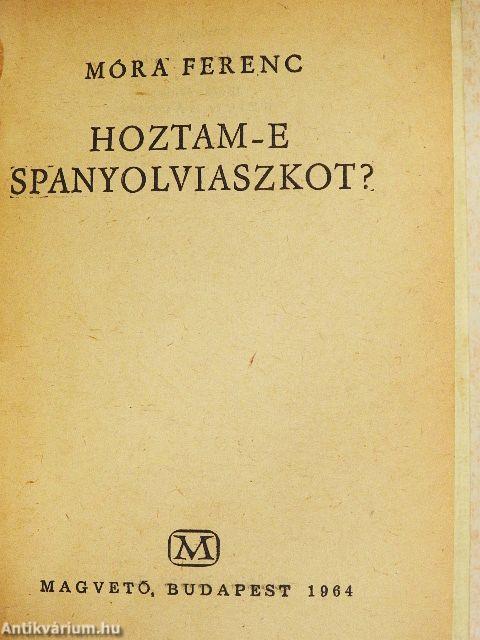 Hoztam-e spanyolviaszkot?