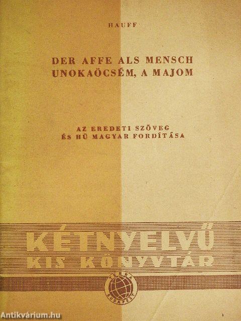 Unokaöcsém, a majom