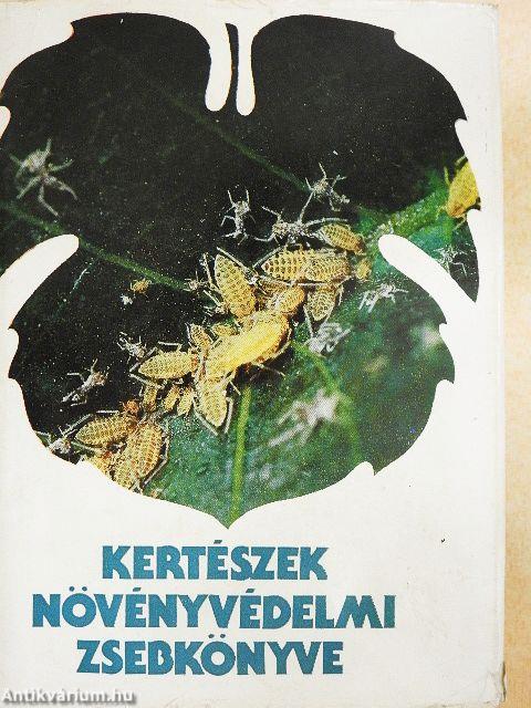 Kertészek növényvédelmi zsebkönyve