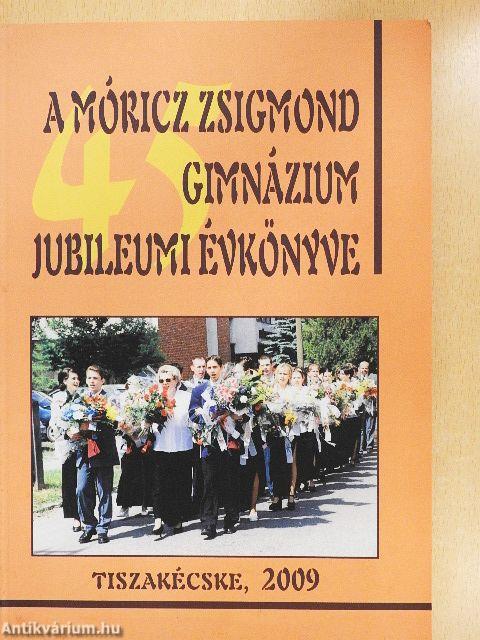 A Móricz Zsigmond Gimnázium jubileumi évkönyve