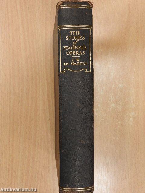 The stories of Wagner's operas