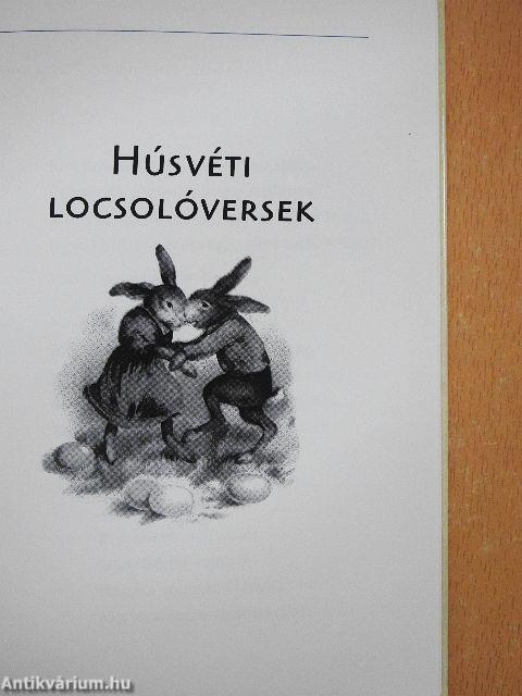 Szívemből kívánom, a garast elvárom...