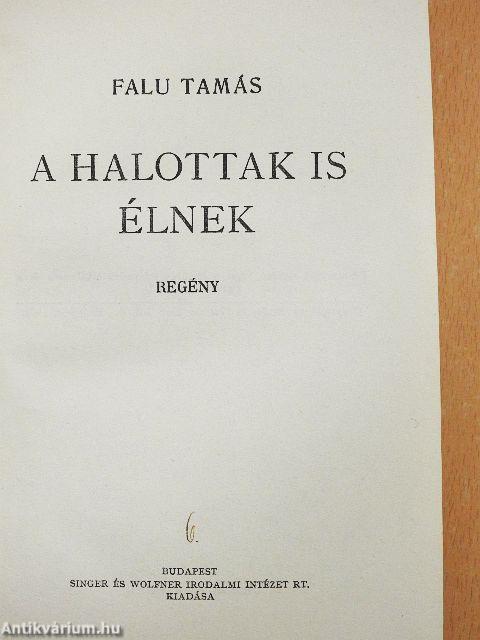 A halottak is élnek