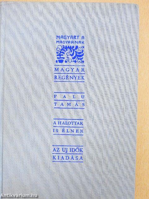 A halottak is élnek