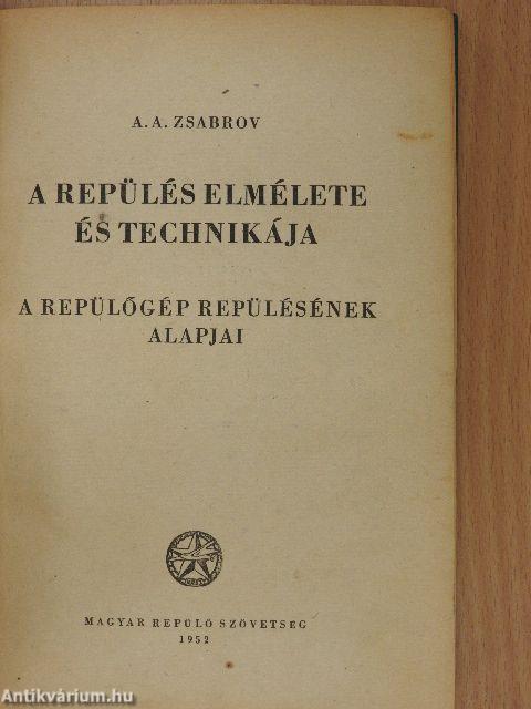 A repülés elmélete és technikája