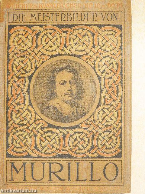 Die Meisterbilder von Murillo