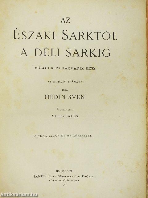 Az Északi Sarktól a Déli Sarkig II-III. (töredék) (rossz állapotú)