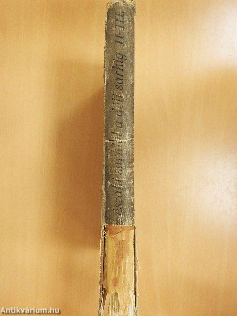 Az Északi Sarktól a Déli Sarkig II-III. (töredék) (rossz állapotú)