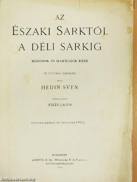 Az Északi Sarktól a Déli Sarkig II-III. (töredék) (rossz állapotú)