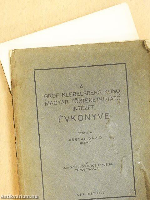 A Gróf Klebelsberg Kuno Magyar Történetkutató Intézet Évkönyve 1933. (rossz állapotú)
