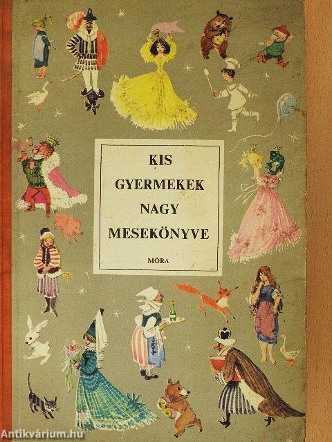 Kisgyermekek nagy mesekönyve (rossz állapotú)