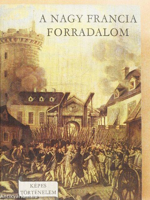 A Nagy Francia Forradalom