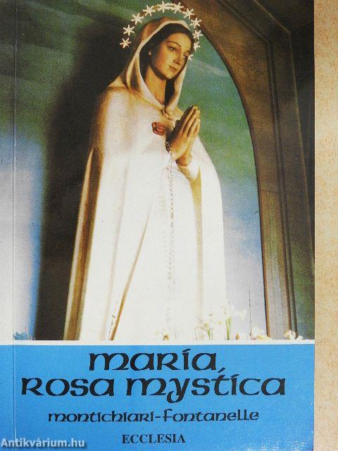 Mária - "Rosa mystica"