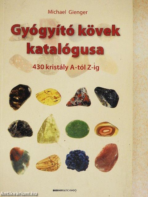 Gyógyító kövek katalógusa