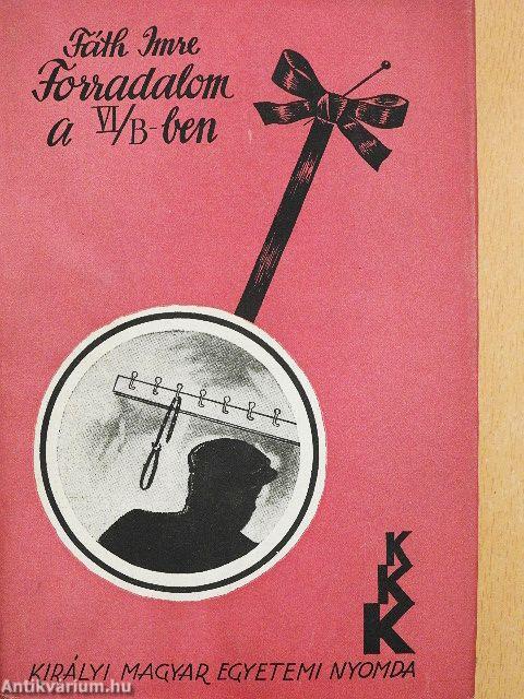 Forradalom a VI/B-ben